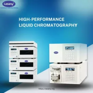 High Performance Liquid Chromatography 